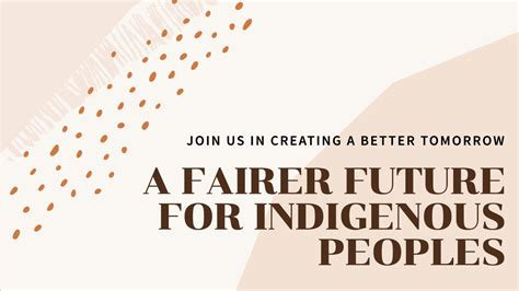 A Fairer Future for Every Generation of Indigenous Peoples.